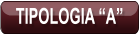 TIPOLOGIA “A”