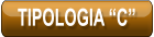 TIPOLOGIA “C”