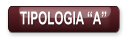 TIPOLOGIA “A”