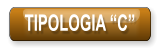 TIPOLOGIA “C”