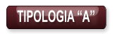 TIPOLOGIA “A”