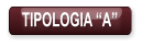 TIPOLOGIA “A”